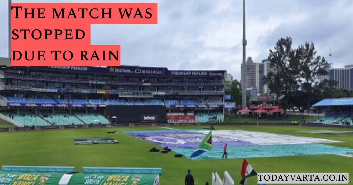 The match was stopped due to rain.