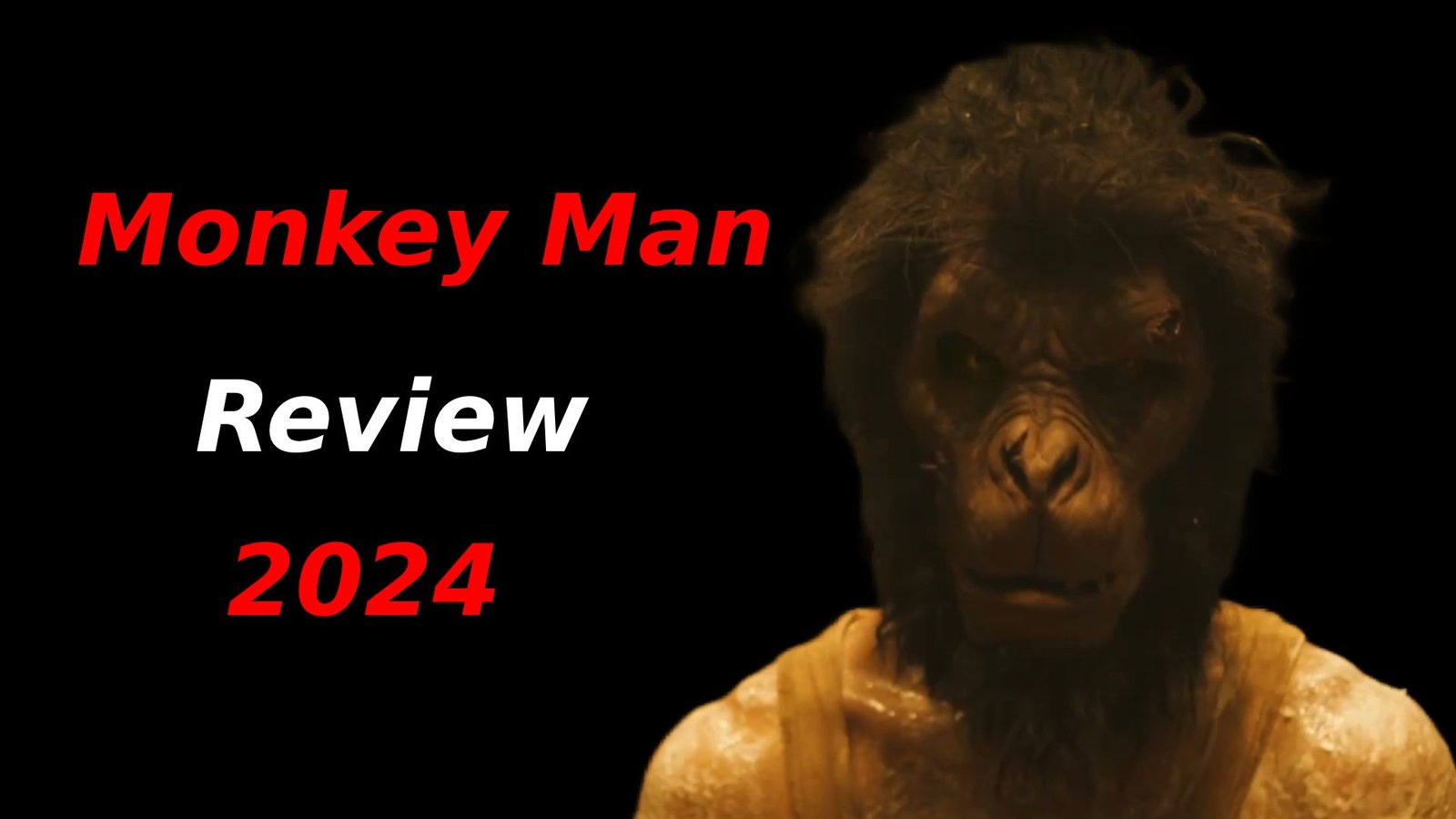 Monkey Man: Dev Patel's Cinematic Triumph - A Rave Review